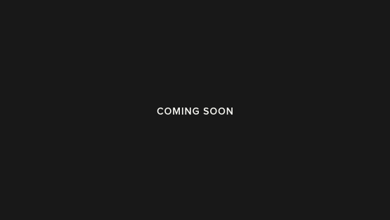 Coming Soon